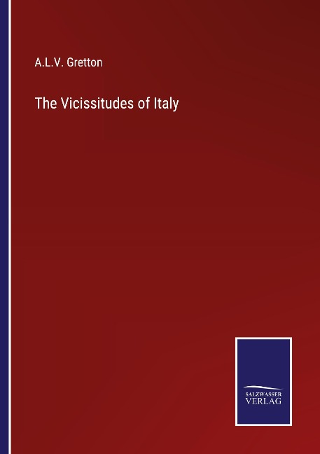 The Vicissitudes of Italy