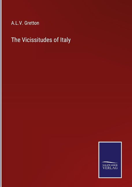 The Vicissitudes of Italy