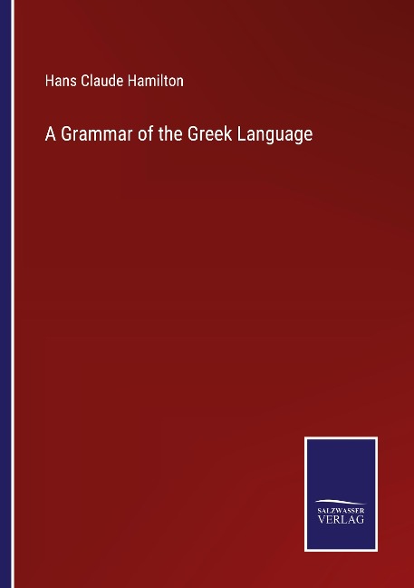 A Grammar of the Greek Language