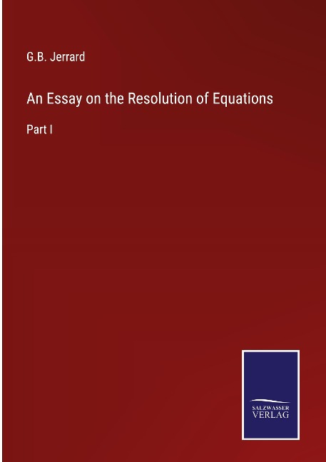 An Essay on the Resolution of Equations: Part I