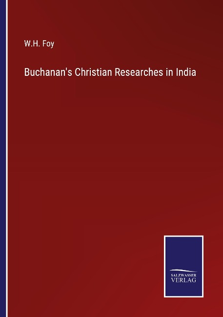 Buchanans Christian Researches in India