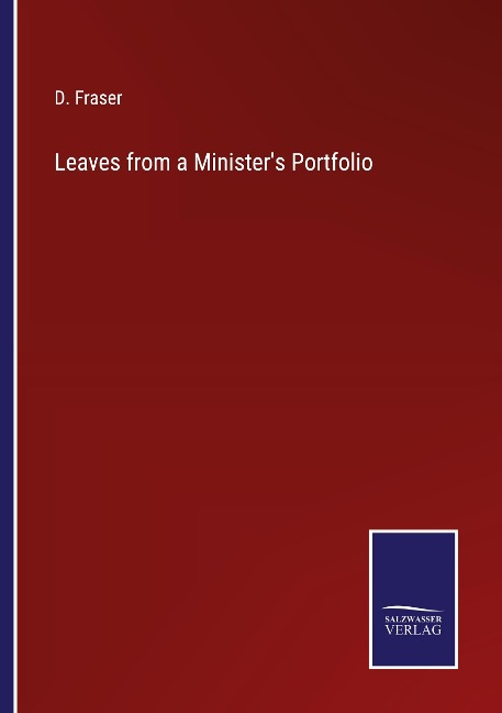Leaves from a Ministers Portfolio