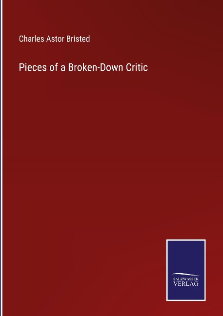 Pieces of a Broken-Down Critic