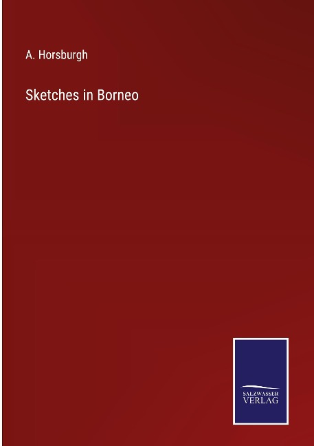 Sketches in Borneo