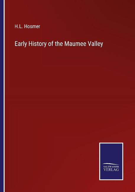 Early History of the Maumee Valley