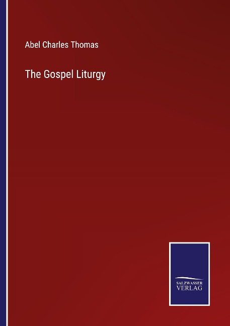 The Gospel Liturgy