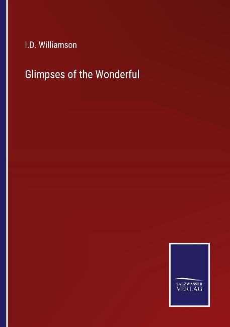 Glimpses of the Wonderful