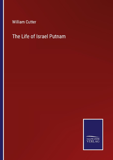 The Life of Israel Putnam