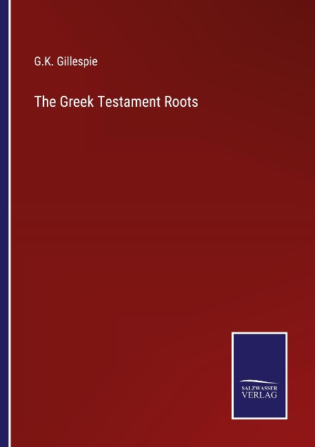 The Greek Testament Roots
