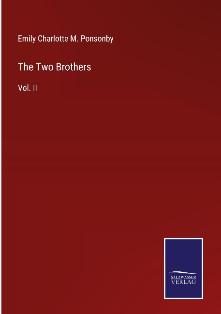The Two Brothers: Vol. II