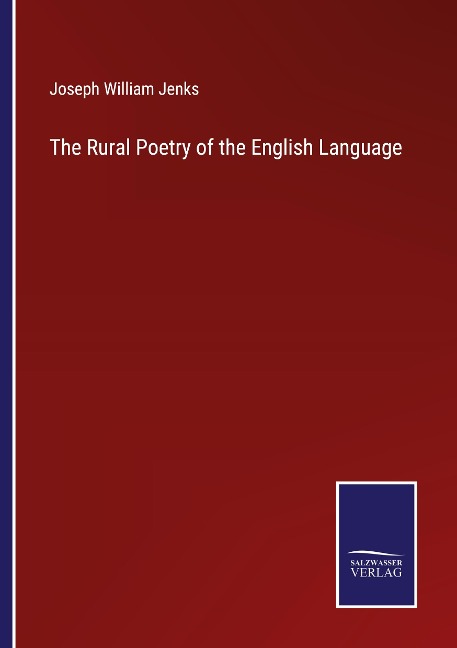 The Rural Poetry of the English Language