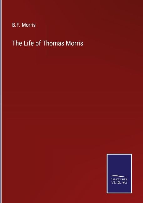 The Life of Thomas Morris