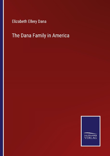 The Dana Family in America