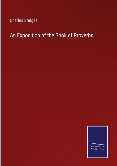 An Exposition of the Book of Proverbs