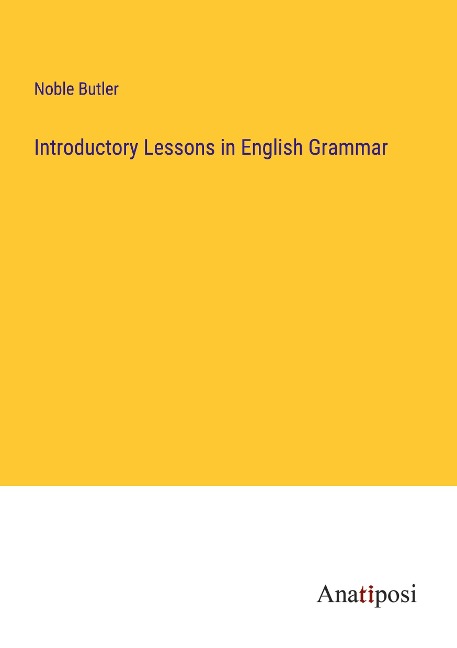 Introductory Lessons in English Grammar