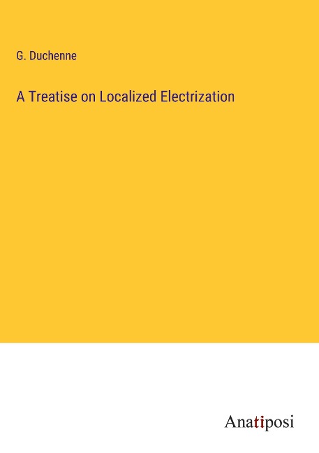A Treatise on Localized Electrization