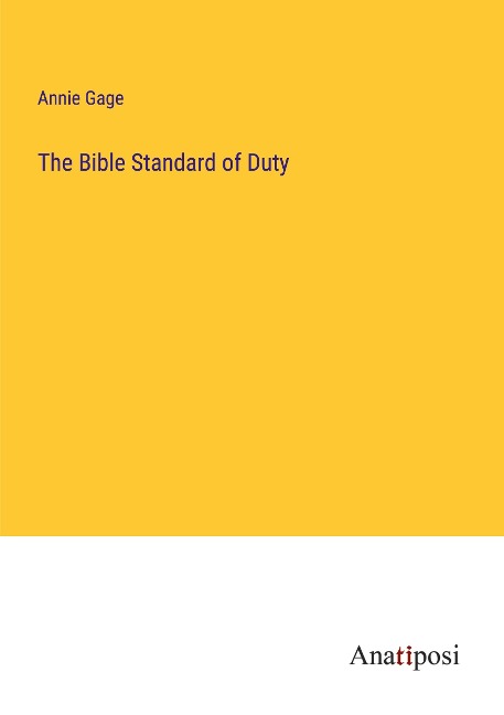 The Bible Standard of Duty