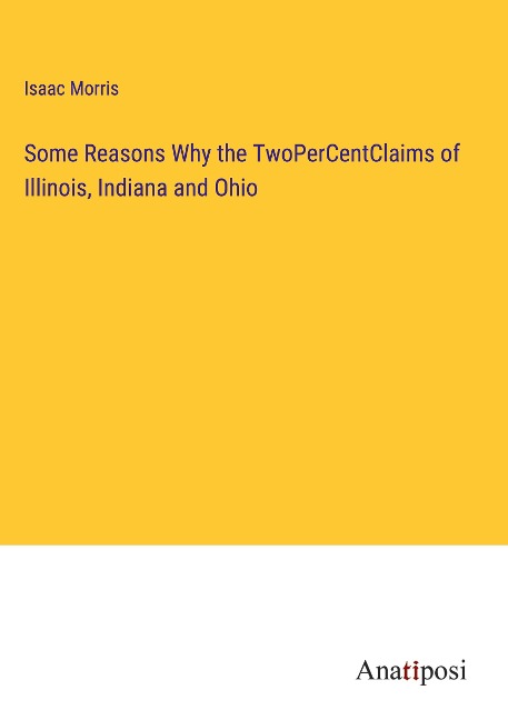 Some Reasons Why the TwoPerCentClaims of Illinois, Indiana and Ohio