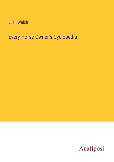 Every Horse Owners Cyclopedia