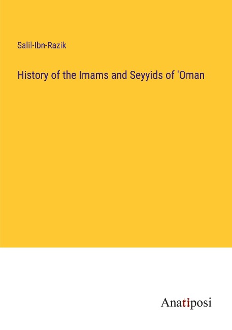 History of the Imams and Seyyids of Oman