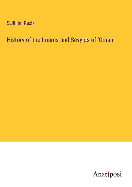 History of the Imams and Seyyids of Oman