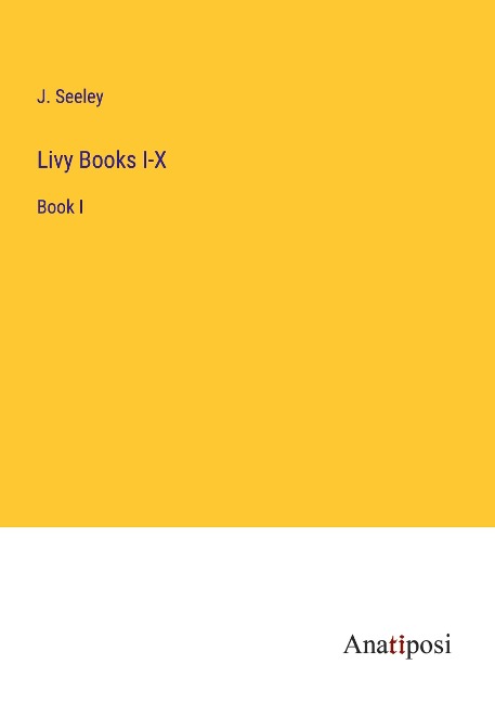 Livy Books I-X: Book I