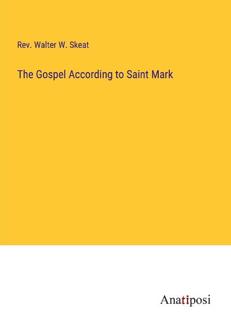 The Gospel According to Saint Mark