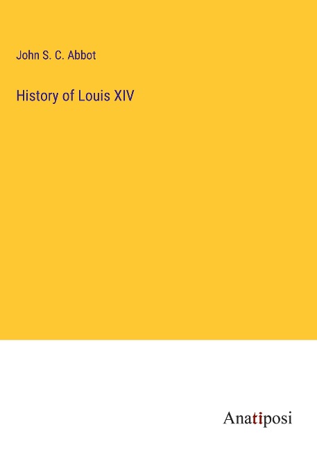 History of Louis XIV