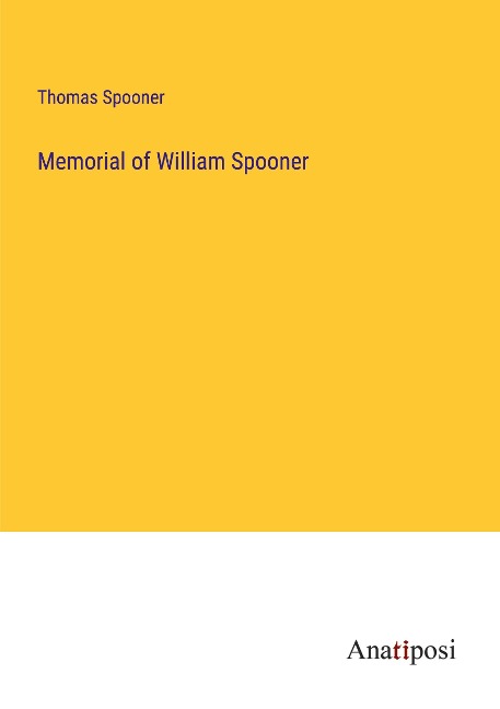 Memorial of William Spooner