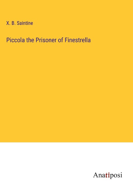 Piccola the Prisoner of Finestrella