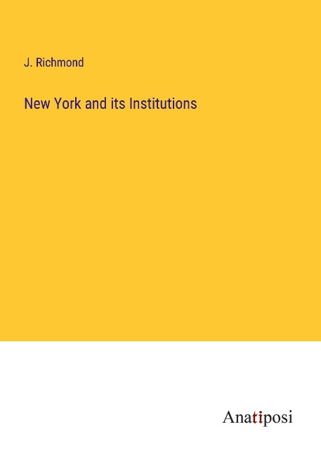 New York and its Institutions