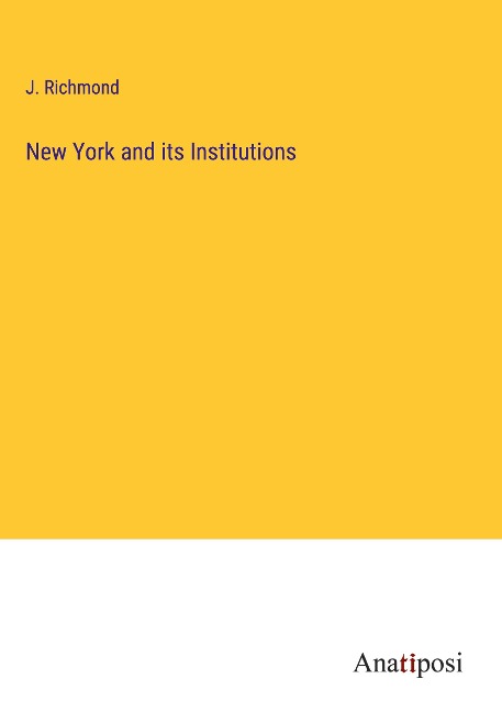New York and its Institutions