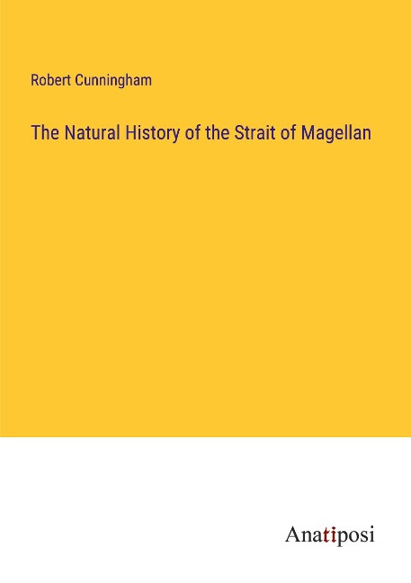 The Natural History of the Strait of Magellan