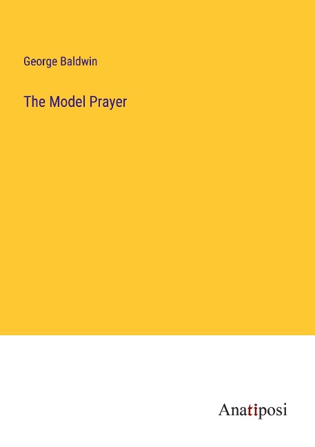 The Model Prayer