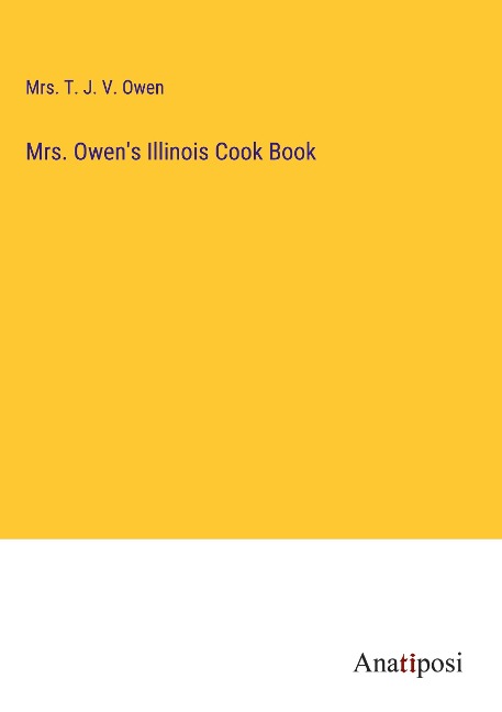 Mrs. Owens Illinois Cook Book