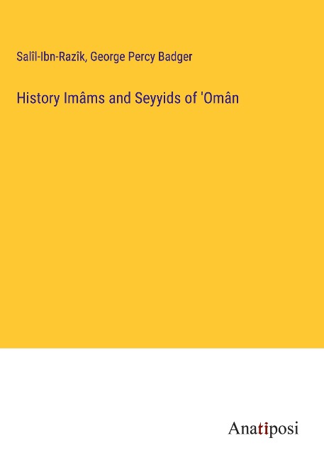 History Imâms and Seyyids of Omân