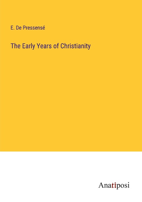 The Early Years of Christianity