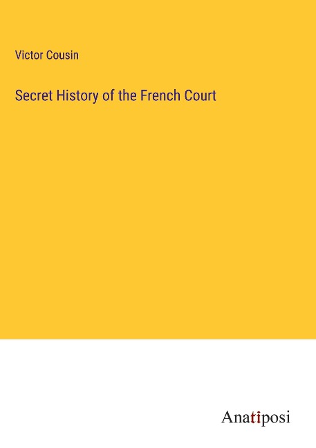 Secret History of the French Court