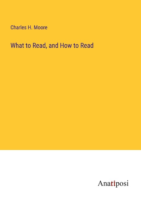 What to Read, and How to Read