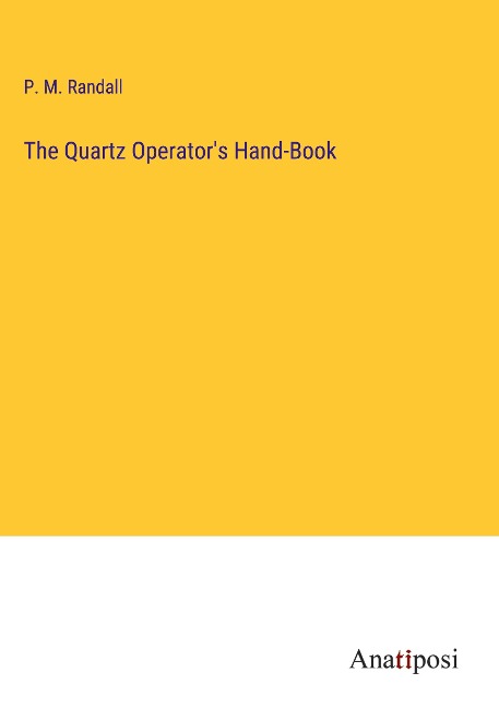 The Quartz Operators Hand-Book