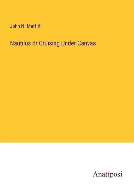 Nautilus or Cruising Under Canvas