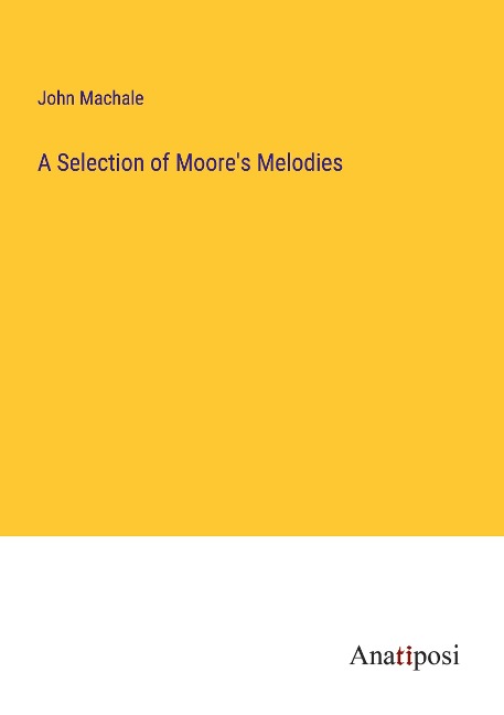 A Selection of Moores Melodies
