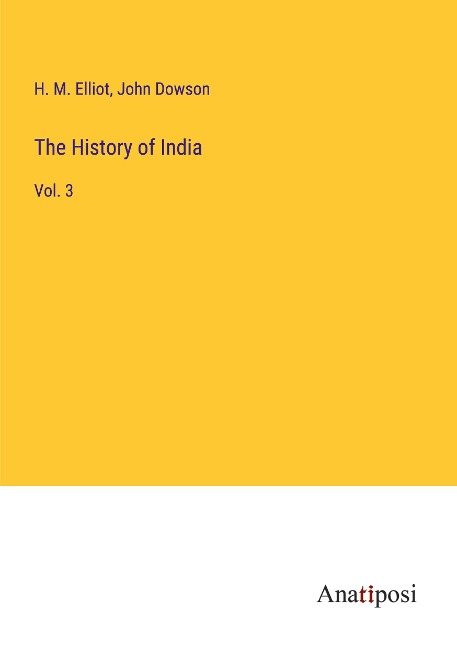 The History of India: Vol. 3