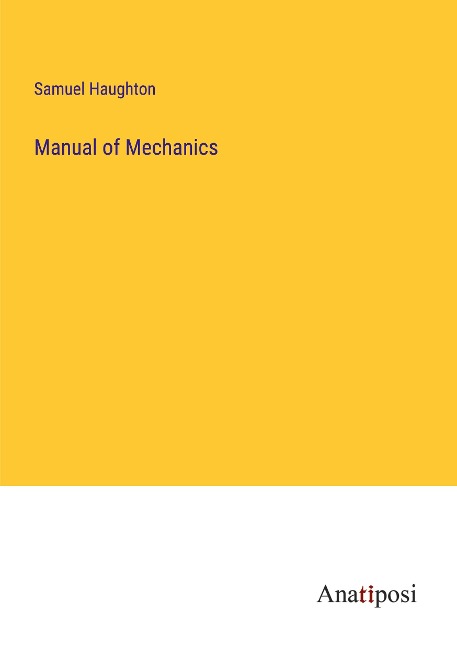 Manual of Mechanics