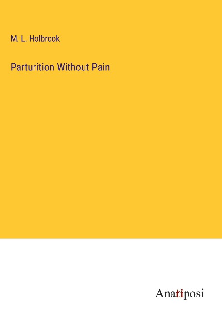 Parturition Without Pain
