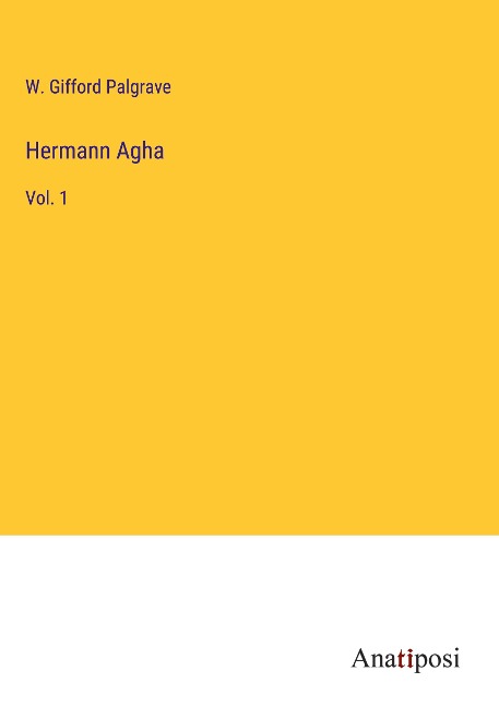 Hermann Agha: Vol. 1