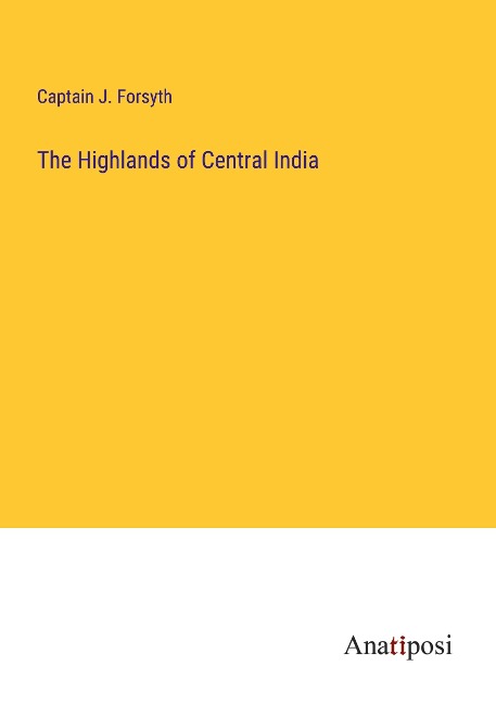 The Highlands of Central India