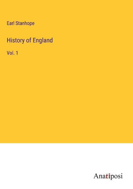 History of England: Vol. 1