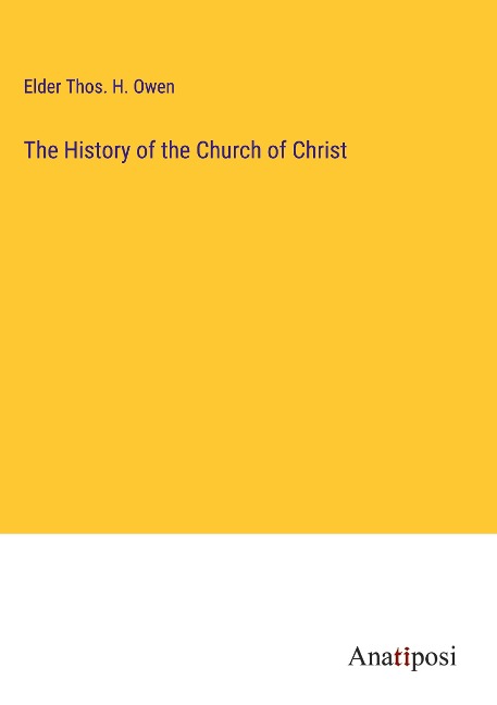 The History of the Church of Christ