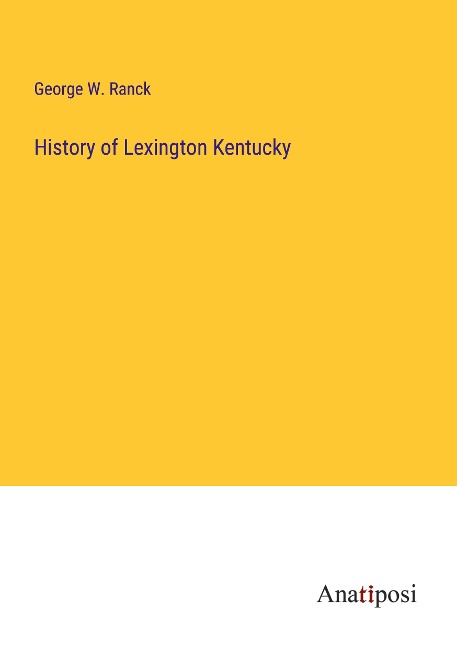 History of Lexington Kentucky